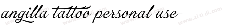 angilla tattoo personal use字体转换